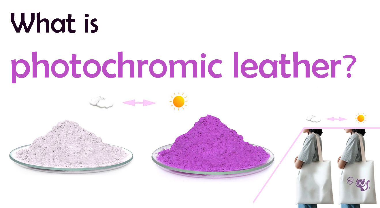 What is photochromic leather？