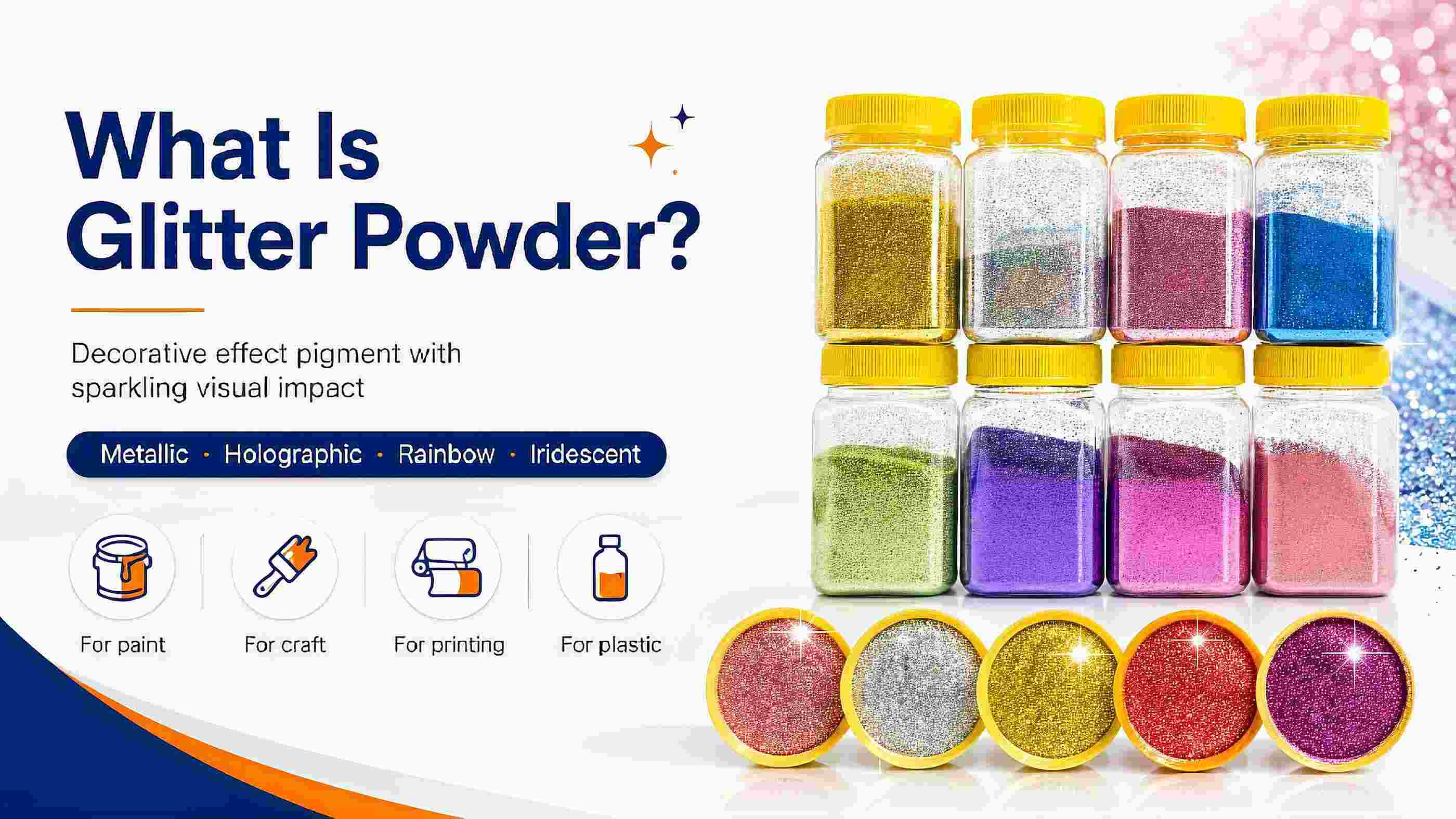 Top 10 Questions Buyers Ask Before Choosing Glitter Powder for Industrial and Decorative Applications