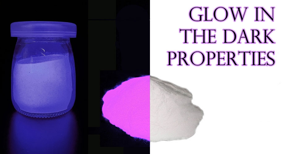 Glow in the dark Properties